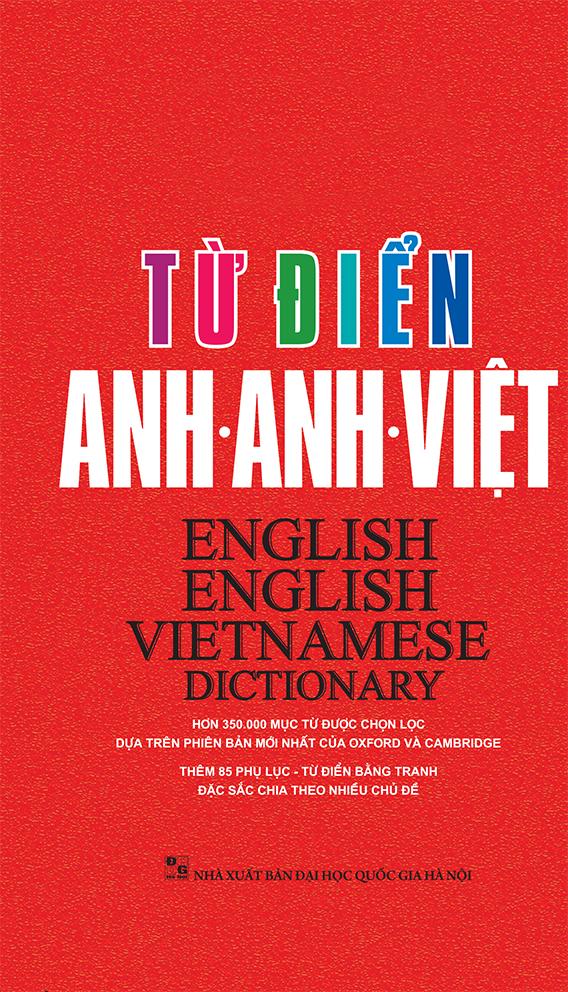Sách Từ Điển Anh Anh Việt Phiên Bản Bìa Cứng Màu Đỏ - Giải Nghĩa Đầy Đủ Ví Dụ Phong Phú