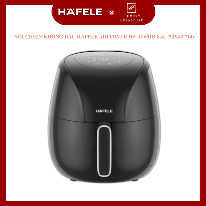 NỒI CHIÊN KHÔNG DẦU HAFELE AIR FRYER HS-AF601B 6.4L- Hàng Chính Hãng