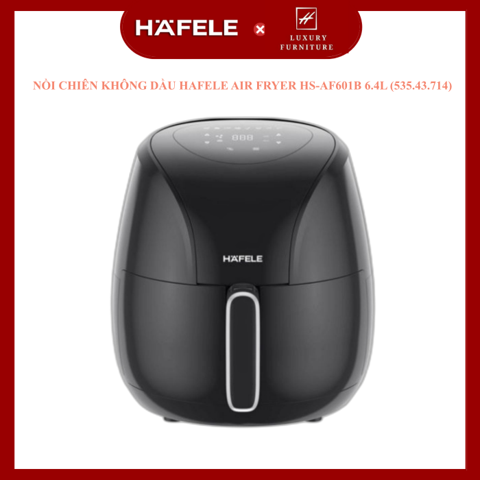 NỒI CHIÊN KHÔNG DẦU HAFELE AIR FRYER HS-AF601B 6.4L- Hàng Chính Hãng (535.43.714)