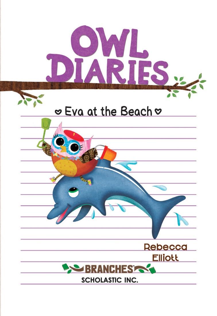 Sách ngoại văn: Owl Diaries - Book 14 - Eva At The Beach