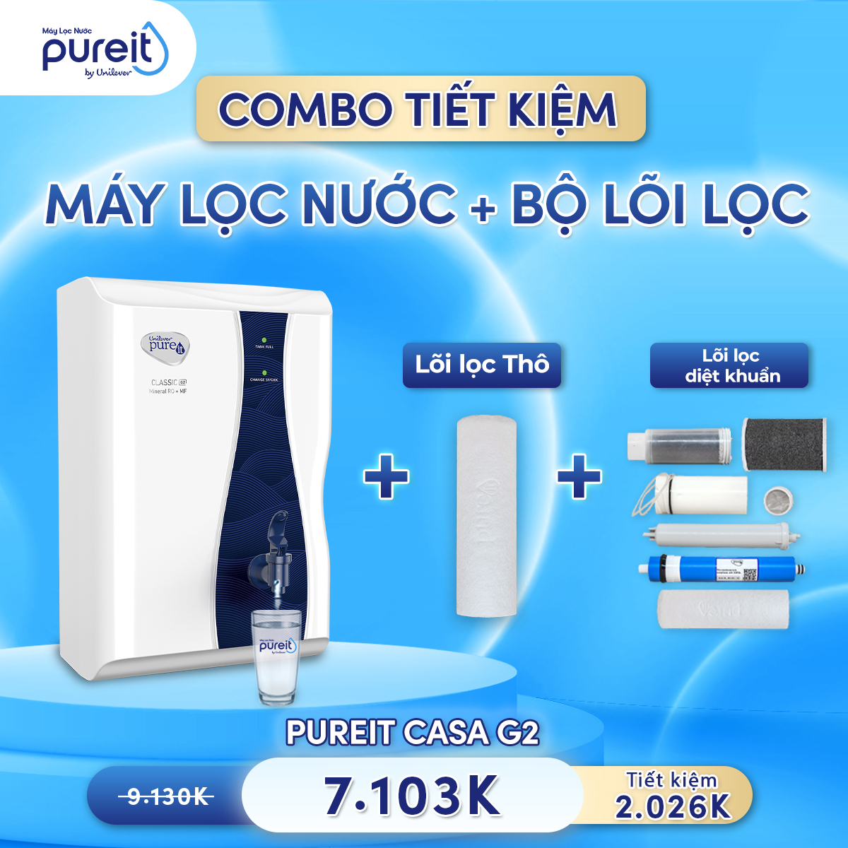 [COMBO TIẾT KIỆM] Máy lọc nước Pureit Casa G2 và Lõi lọc thô, Bộ lọc diệt khuẩn Pureit Casa G2 - Hàng chính hãng