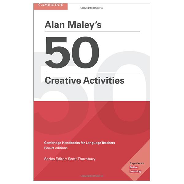 Alan Maley's 50 Creative Activities Pocket Editions: Cambridge Handbooks For Language Teachers