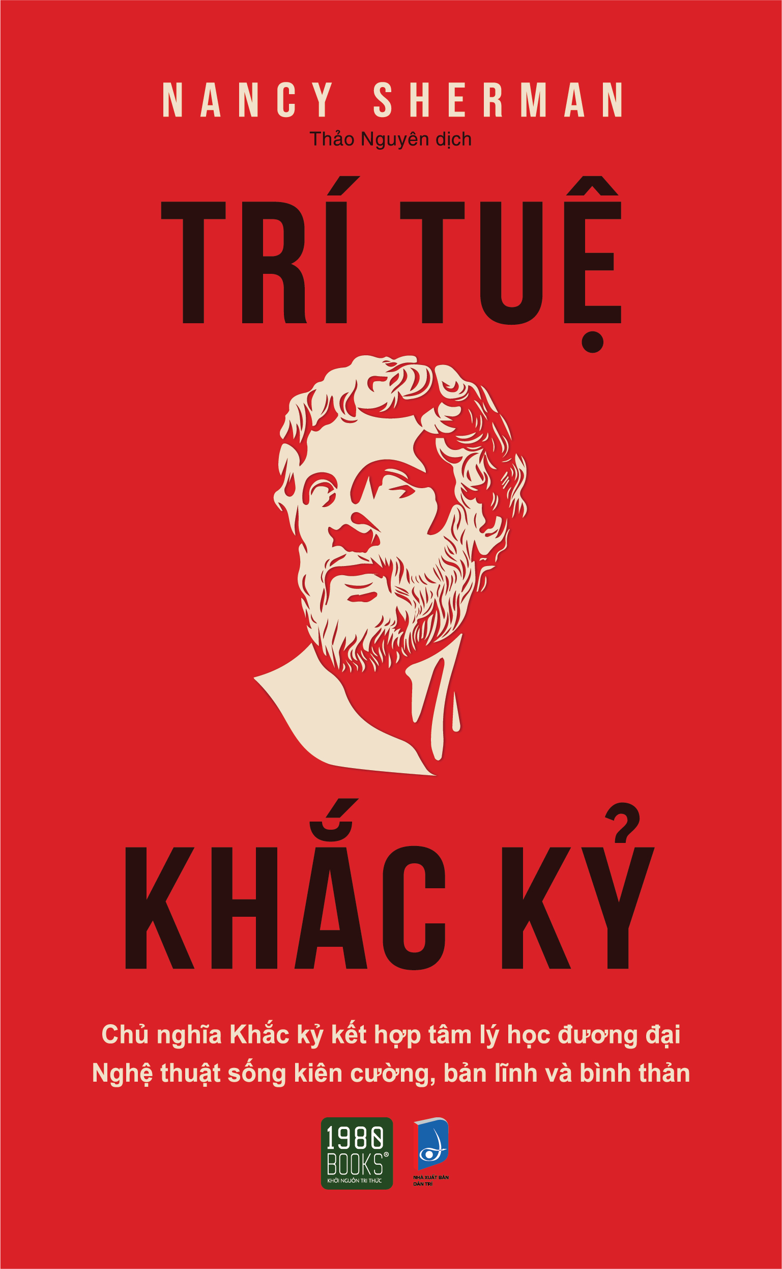 Trí tuệ khắc kỷ - Nancy Sherman (1980BOOKS HCM)