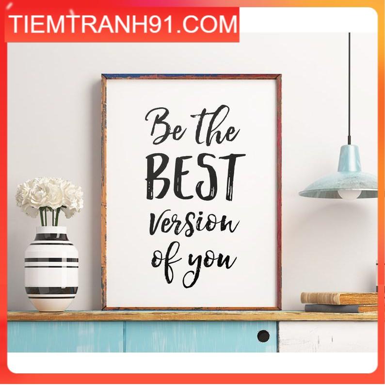 Tranh in cao cấp | Typograpy-Be The Best Version Of You 69 , tranh canvas giá rẻ