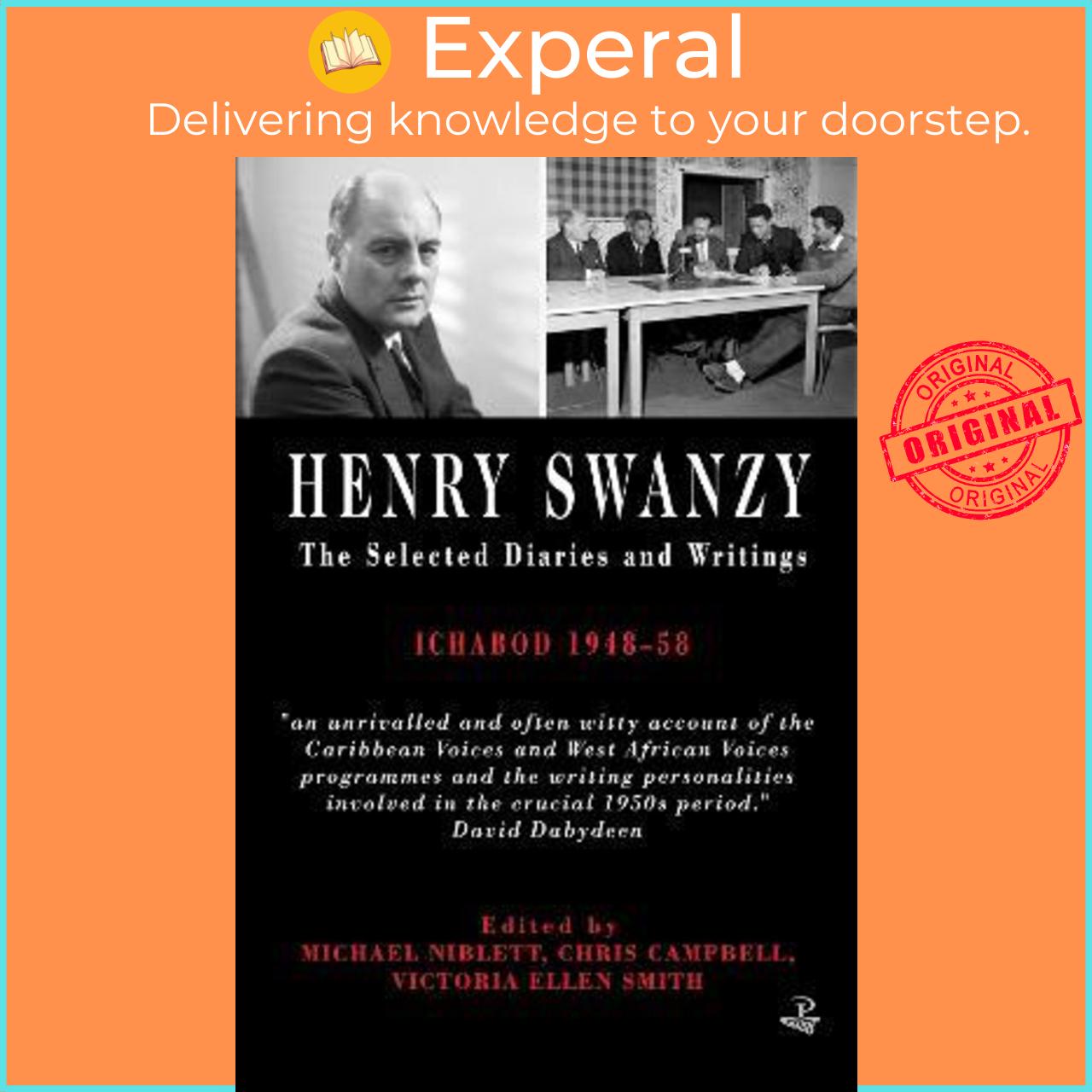 Sách - The Selected Diaries and Writings of Henry Swanzy: Ichabod 1948-58 by Henry Swanzy