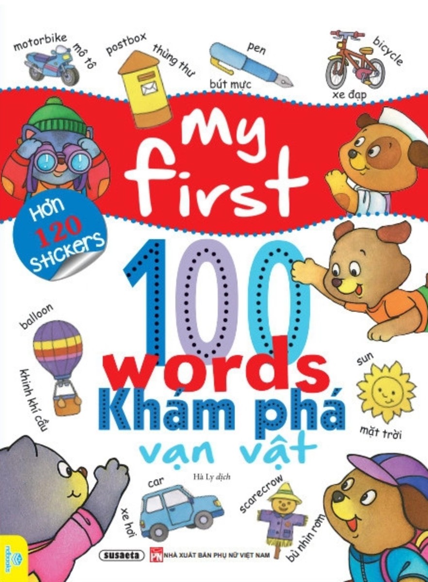 My First 100 Words - Khám Phá Vạn Vật - ND