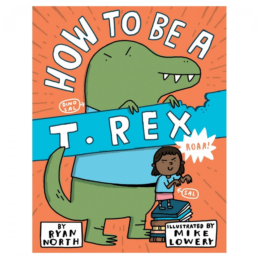How To Be A T Rex