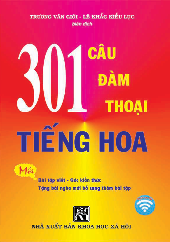 301 Câu Đàm Thoại Tiếng Hoa - Khổ Nhỏ - Tặng Kèm Bài Nghe Online