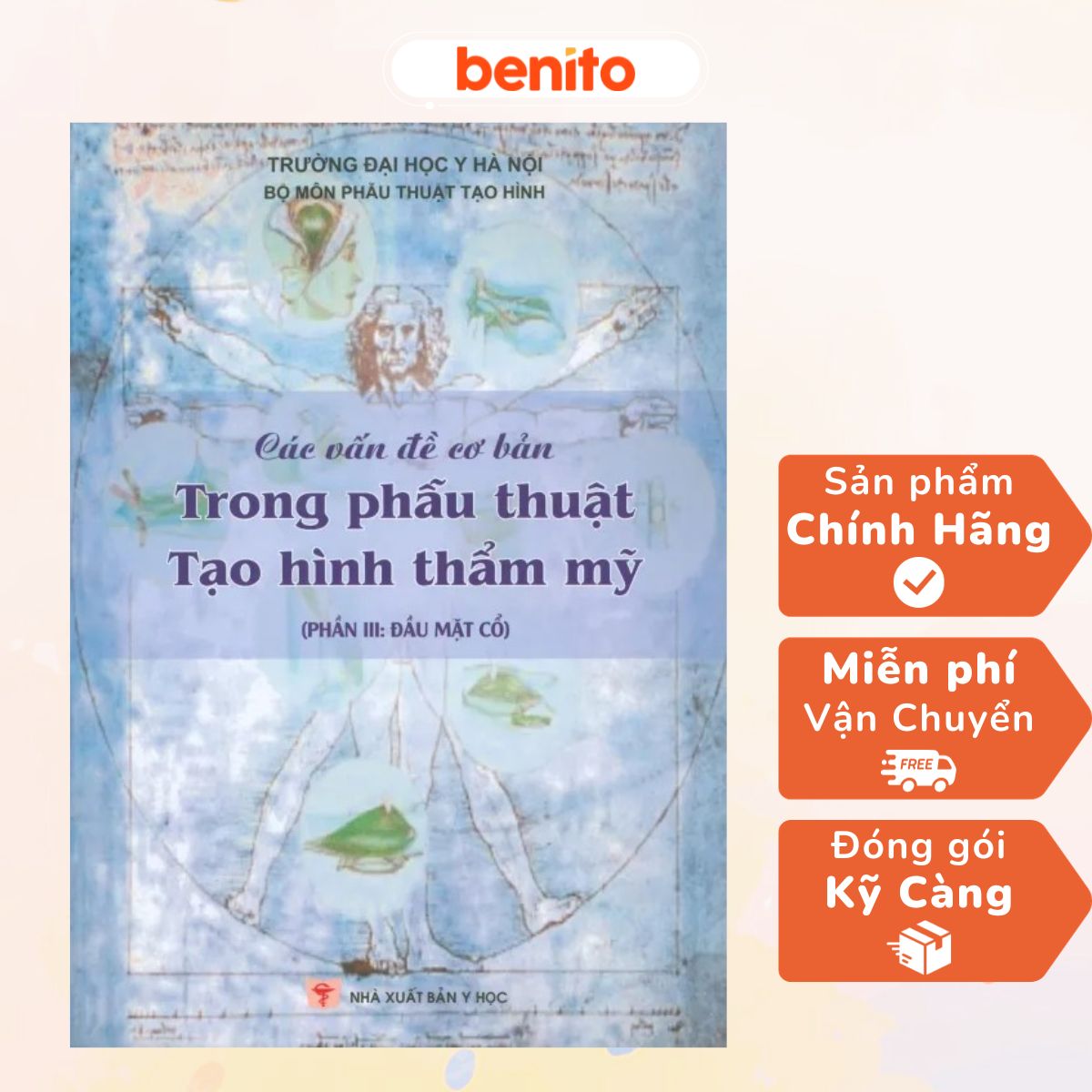 BENITO - Sách - Các vấn đề cơ bản trong phẫu thuật tạo hình thẩm mỹ (Phần 3: đầu mặt cổ) - NXB Y học