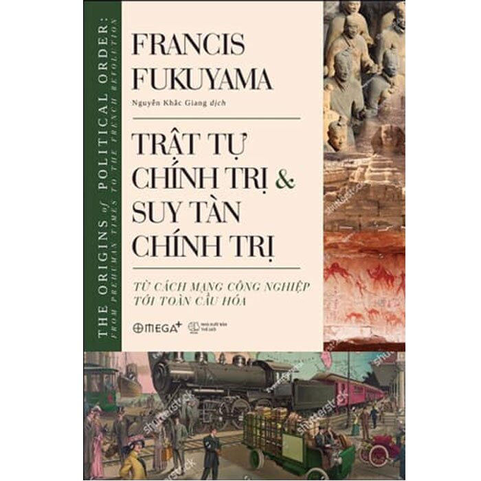 Combo Nguồn Gốc Trật Tự Chính Trị + Trật Tự Chính Trị Và Suy Tàn Chính Trị