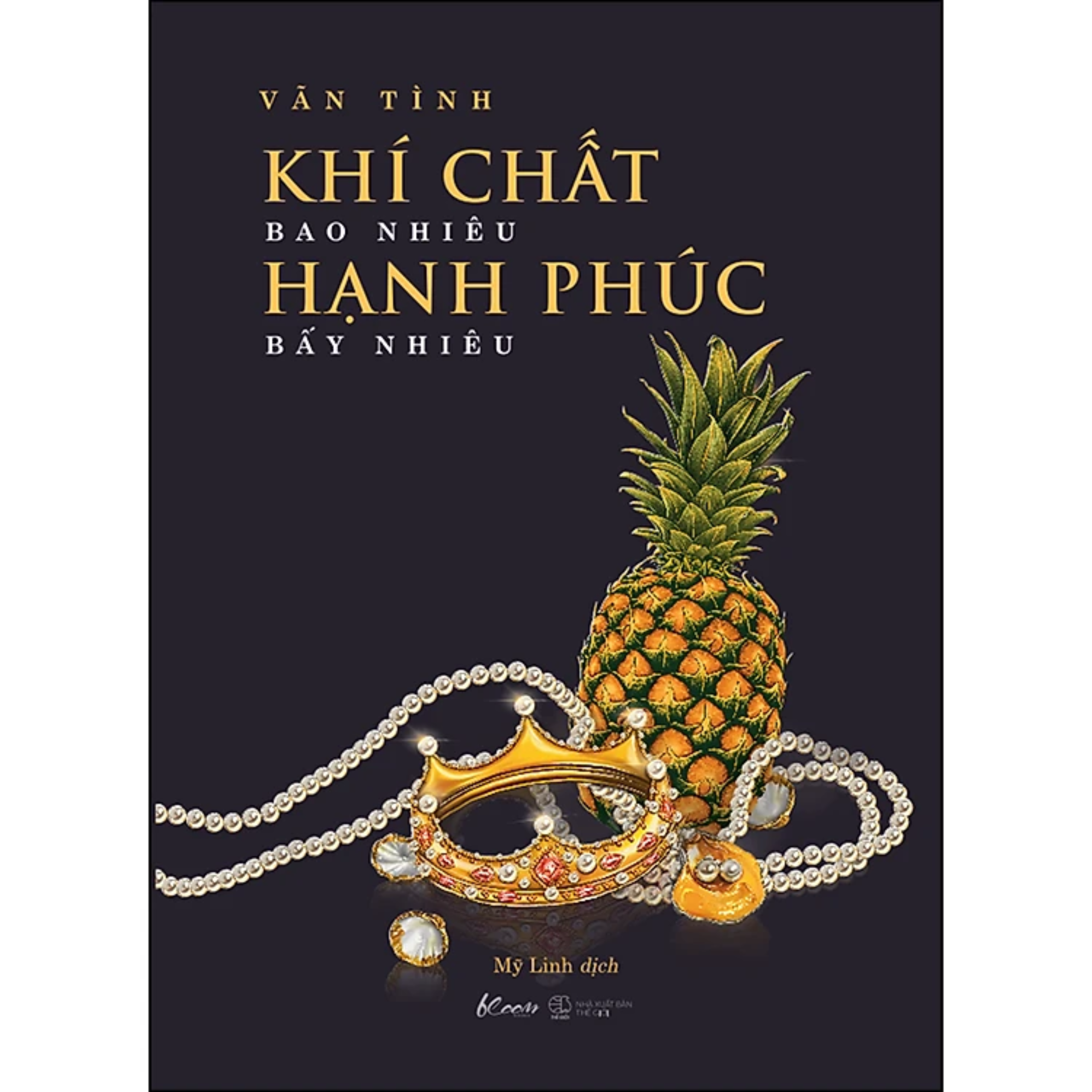 Combo 3Q: Càng Bình Tĩnh Càng Hạnh Phúc + Khí Chất Bao Nhiêu Hạnh Phúc Bấy Nhiêu + Bạn Đắt Giá Bao Nhiêu?