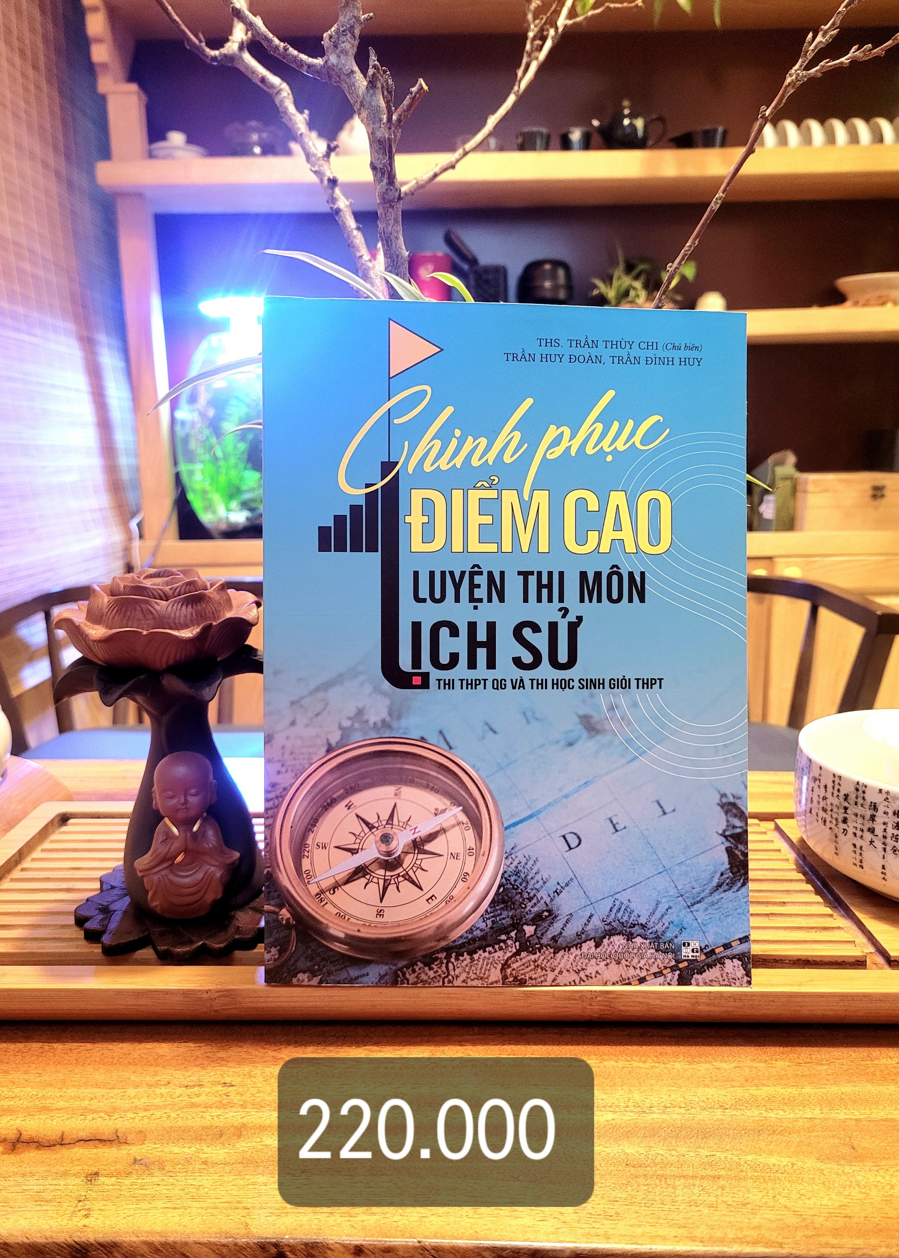 Sách - Chinh phục Điểm cao luyện thi môn Lịch Sử (Thi THPT QG và thi học sinh giỏi THPT)