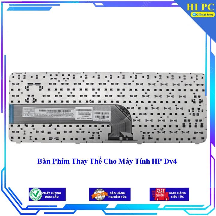 Bàn Phím Thay Thế Cho Máy Tính HP DV4 - Hàng Nhập Khẩu