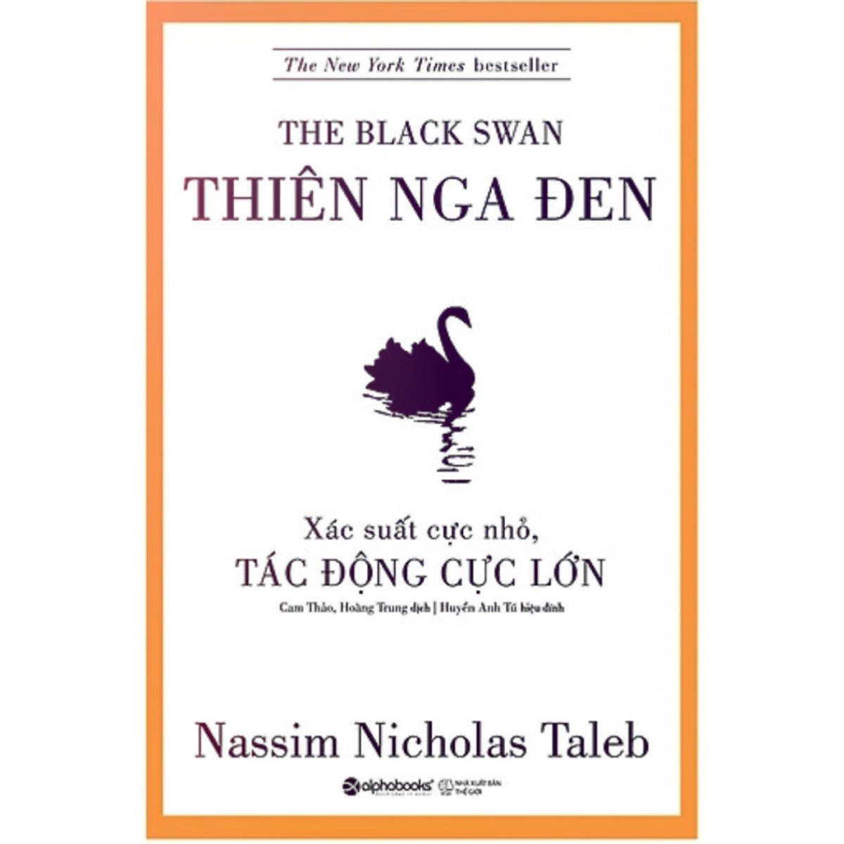 Hình ảnh Trọn Bộ 2 Cuốn Sách Của Tác Giả Nassim Nicholas Taleb ( Thiên Nga Đen + Da Thịt Trong Cuộc Chơi ) tặng kèm bookmark Sáng Tạo