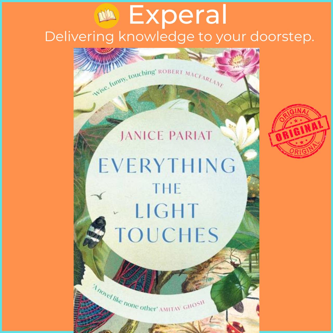 Sách - Everything the Light Touches by Janice Pariat (UK edition, paperback)