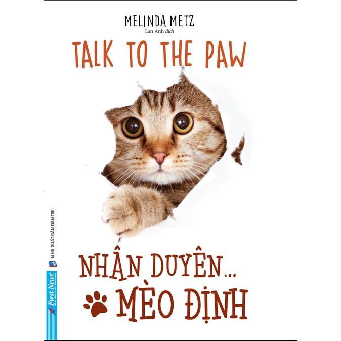 Talk To The Paw Nhân Duyên Mèo Định - Bản Quyền