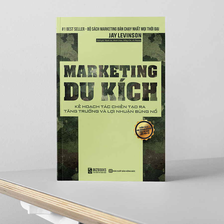 Marketing Du Kích Kế Hoạch Tác Chiến Tạo Ra Tăng Trưởng Bùng Nổ Lợi Nhuận