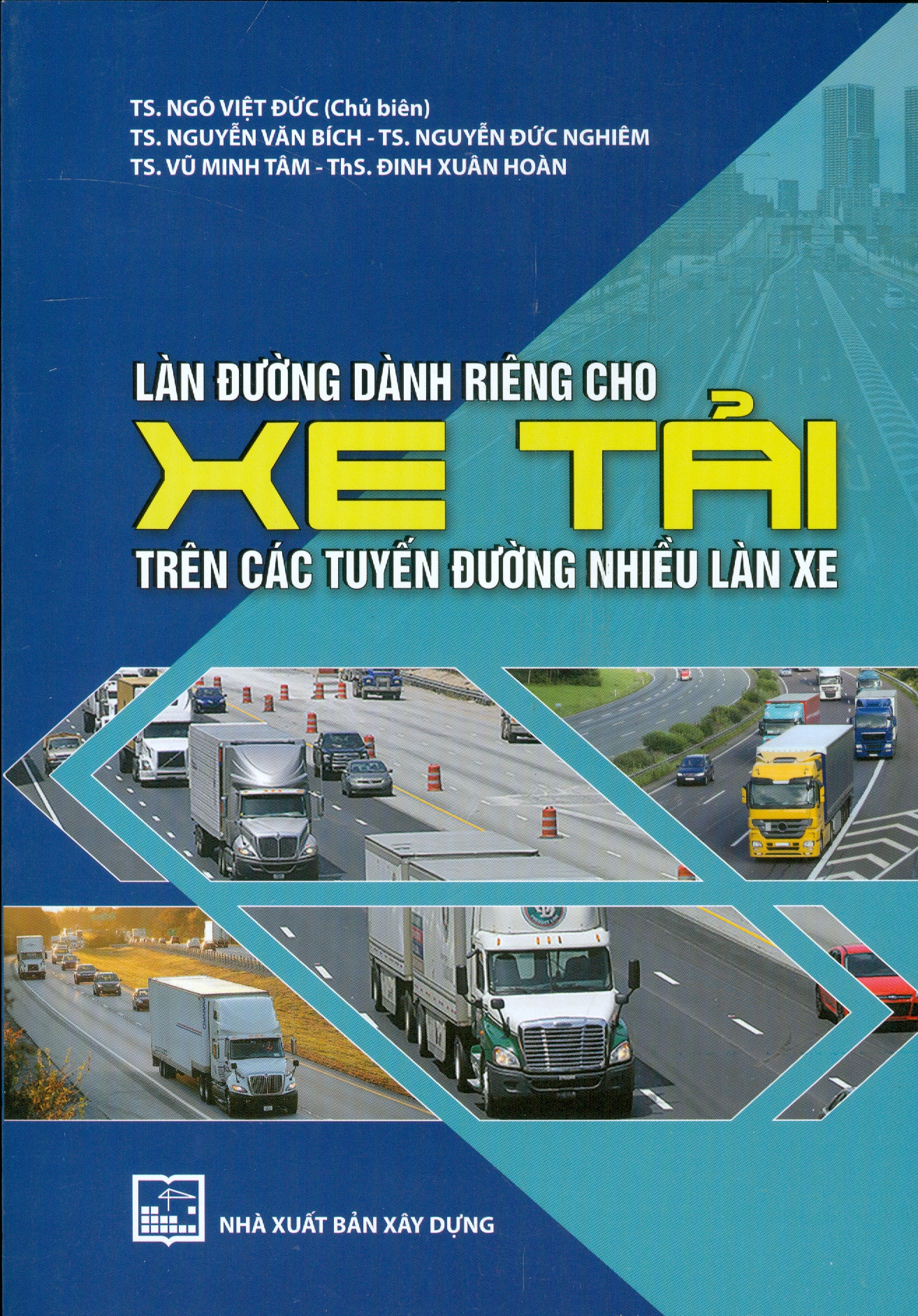 Làn Đường Dành Riêng Cho Xe Tải Trên Các Tuyến Đường Nhiều Làn Xe