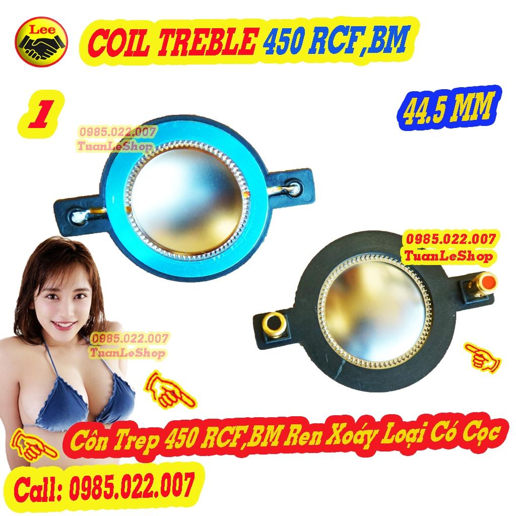 CÔN TREBLE 450 RC F, BM REN XOÁY LOẠI CÓ CỌC - GIÁ 01 CHIẾC COIL 44.5