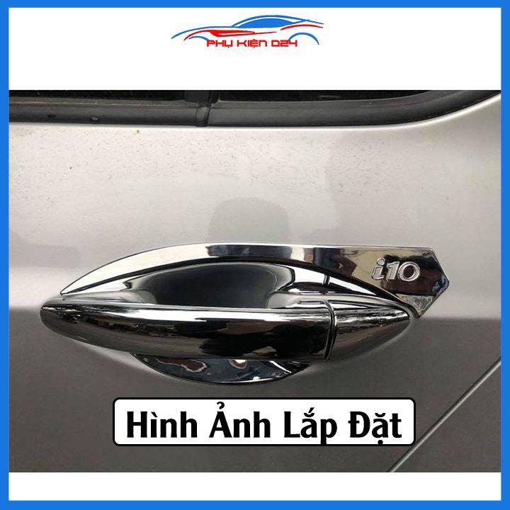 Ốp tay hõm mạ crom Hyundai i10 2014-2015-2016-2017-2018-2019-2020-2021 sáng bóng chống trầy bảo vệ cửa xe ô tô