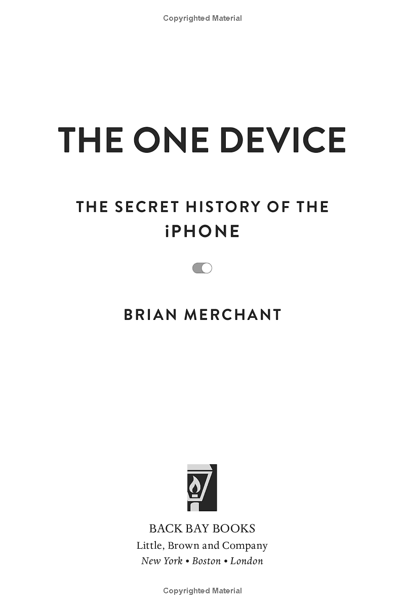 The One Device: The Secret History Of The Iphone