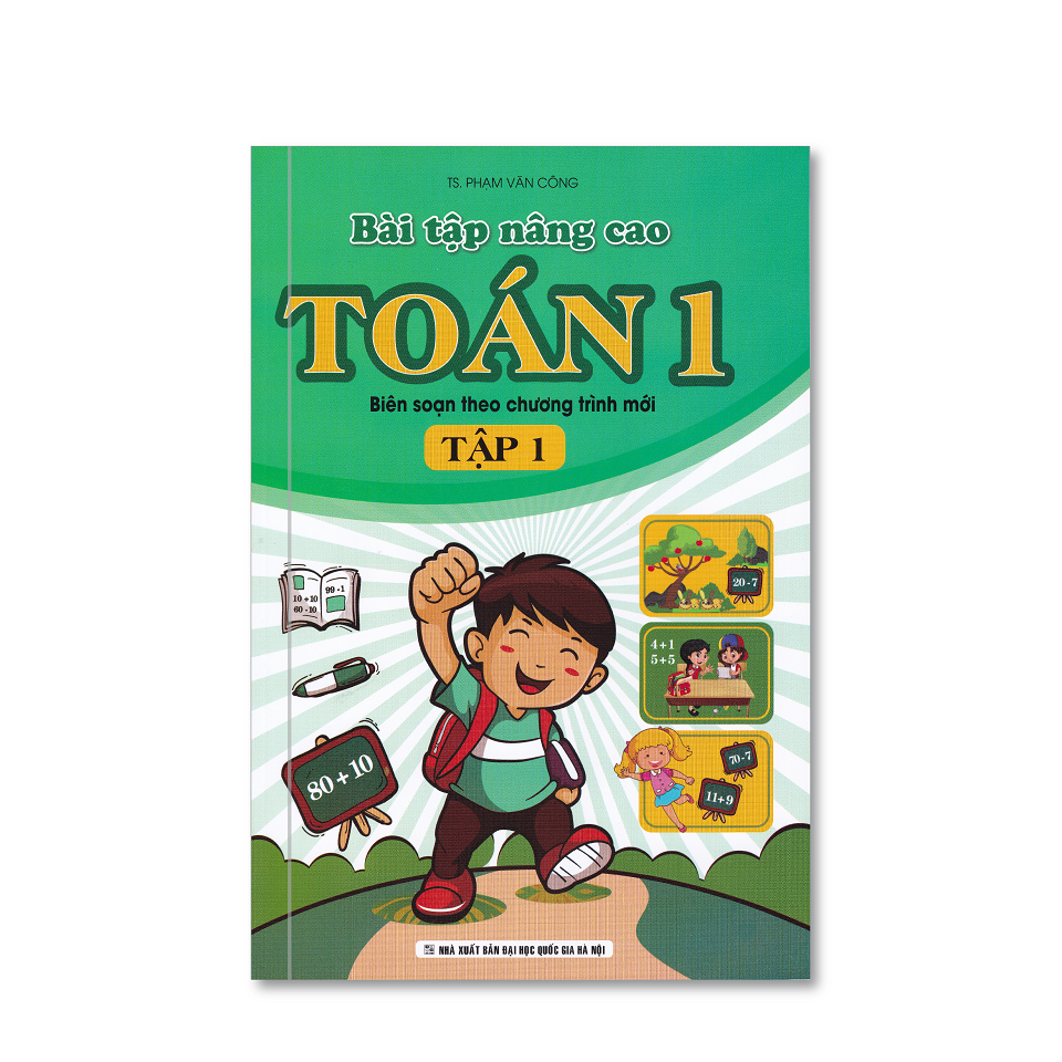 Bài Tập Nâng Cao Toán 1 Tập 1 (Biên soạn theo chương trình mới)