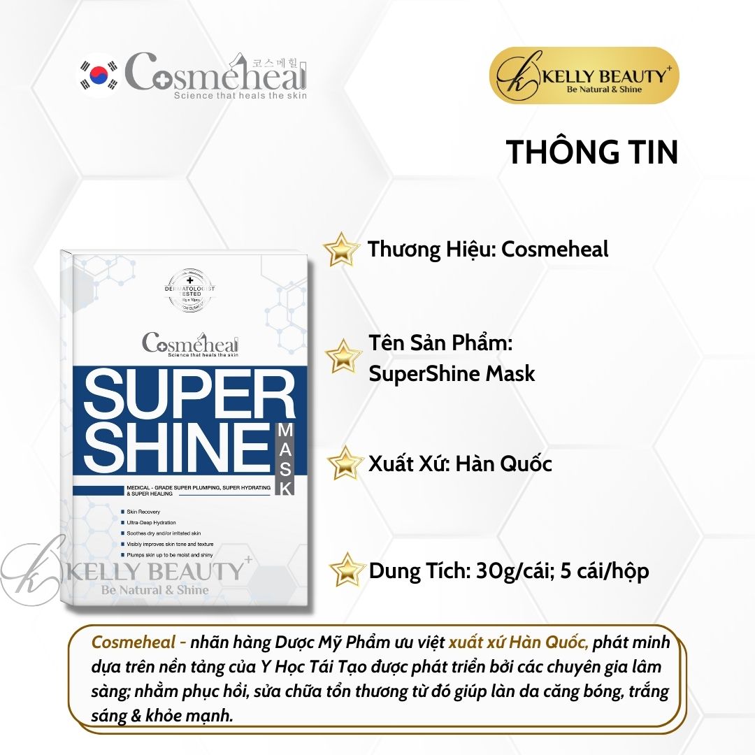Mặt Nạ Sinh Học Cosmeheal SuperShine Mask - Siêu Phục Hồi, Căng Bóng Da; Mờ Nếp Nhăn, Bảo Vệ Da | Kelly Beauty