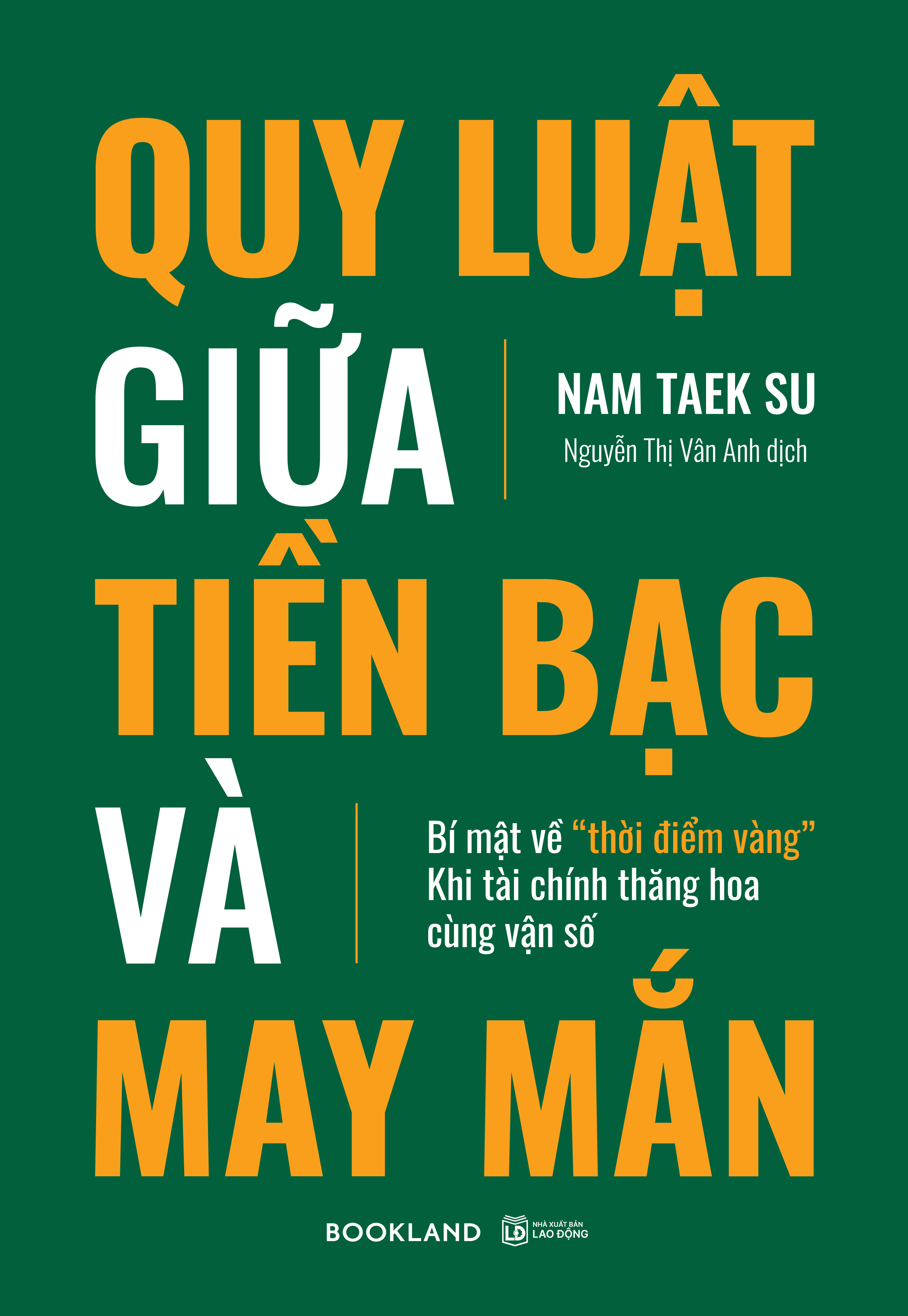 Sách Quy Luật Giữa Tiền Bạc Và May Mắn