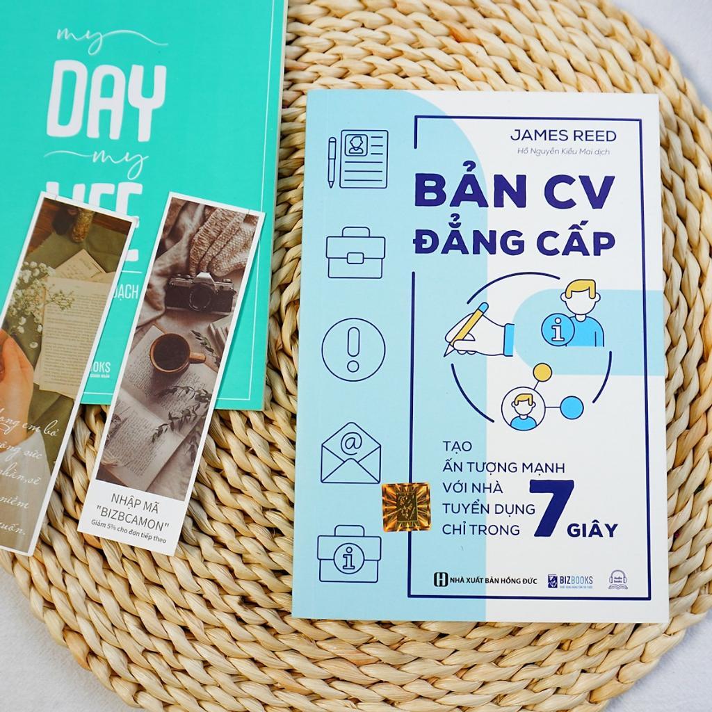 Sách - Bản CV Đẳng Cấp - Tạo Ấn Tượng Mạnh Với Nhà Tuyển Dụng Chỉ Trong 7 Giây - MCBooks