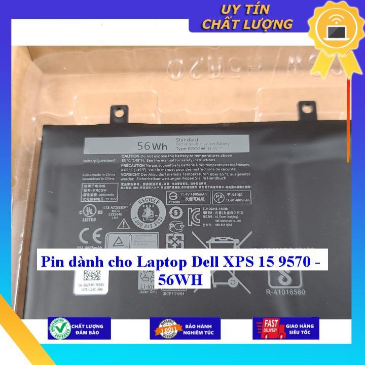 Pin dùng cho Laptop Dell XPS 15 9570 56WH - Hàng Nhập Khẩu New Seal