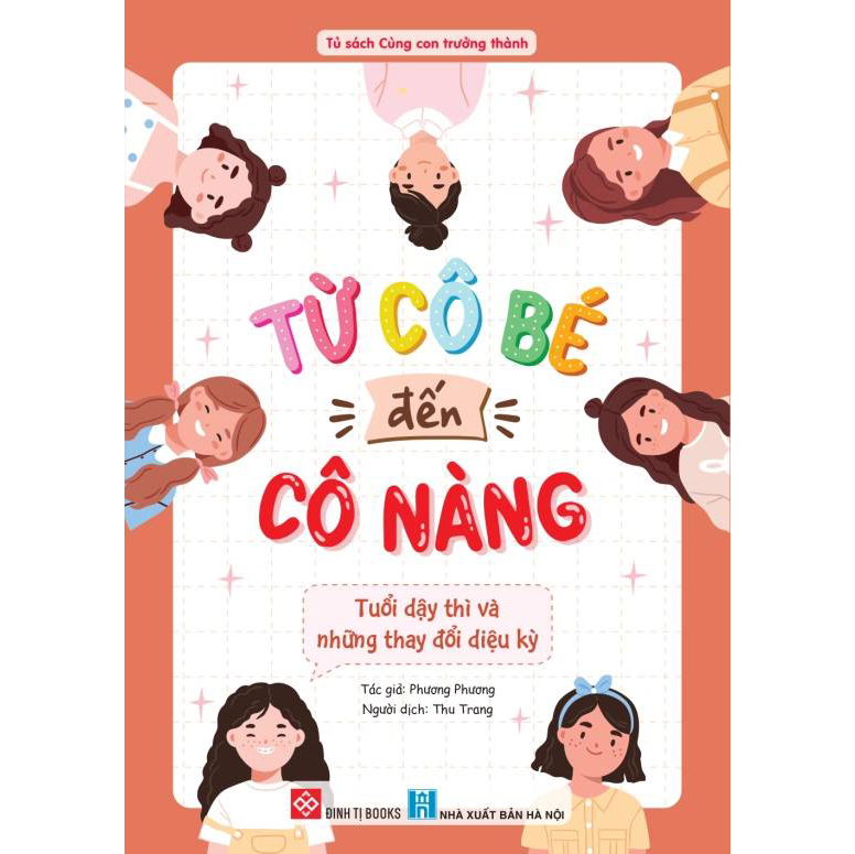 Sách Từ cô bé đến cô nàng - Tuổi dậy thì và những thay đổi diệu kỳ