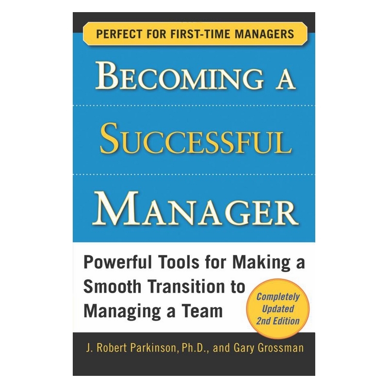 Becoming A Successful Manager 2E