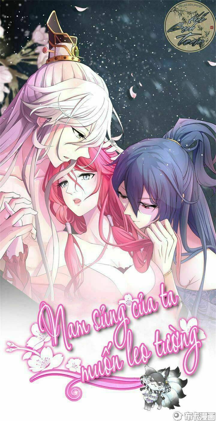 nam sủng của ta muốn leo tường chapter 3 2