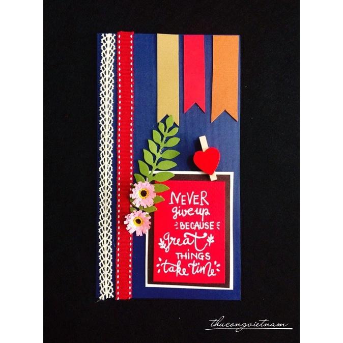 Thiệp Handmade "Never give up..."