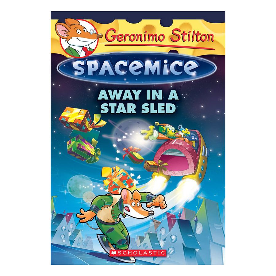 Geronimo Stilton Spacemice Book 08: Away In A Star Sled