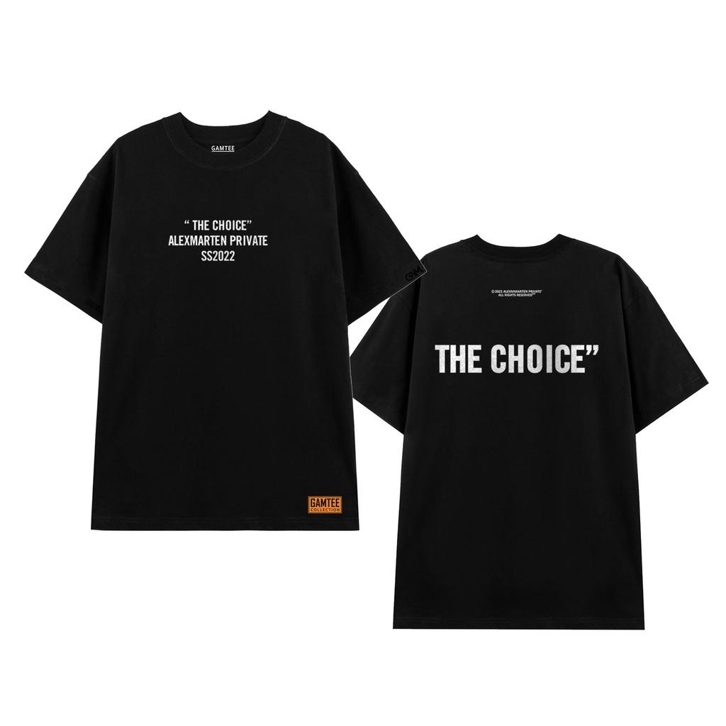 Áo thun unisex form rộng THE CHOICE chất vải cotton 100%