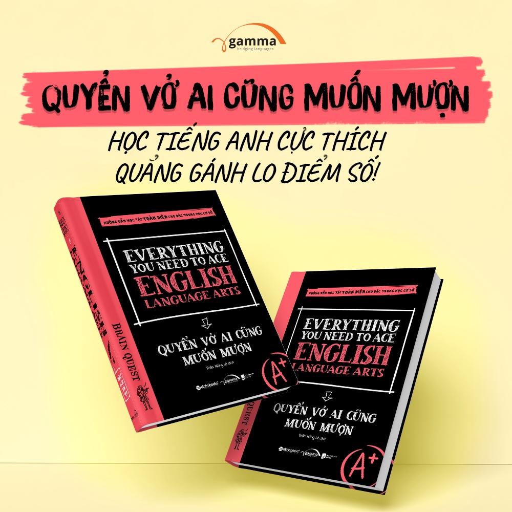 Sách Everything You Need To Ace English Language Arts - Quyển Vở Ai Cũng Muốn Mượn - Alphabooks - BẢN QUYỀN