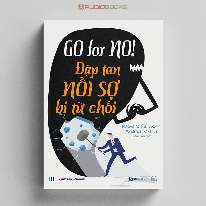 Go For No! Đập Tan Nỗi Sợ Bị Từ Chối