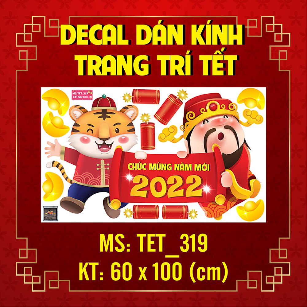 DECAL TRANG TRÍ TẾT NGUYÊN ĐÁN 2022 THẦN TÀI VÀ HÔ ĐÓN MỪNG NĂM MỚI