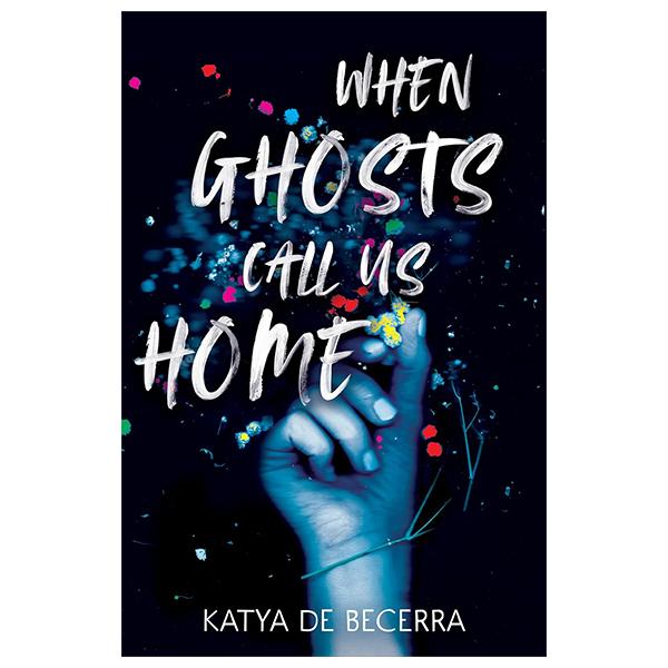 Sách ngoại văn: When Ghosts Call Us Home