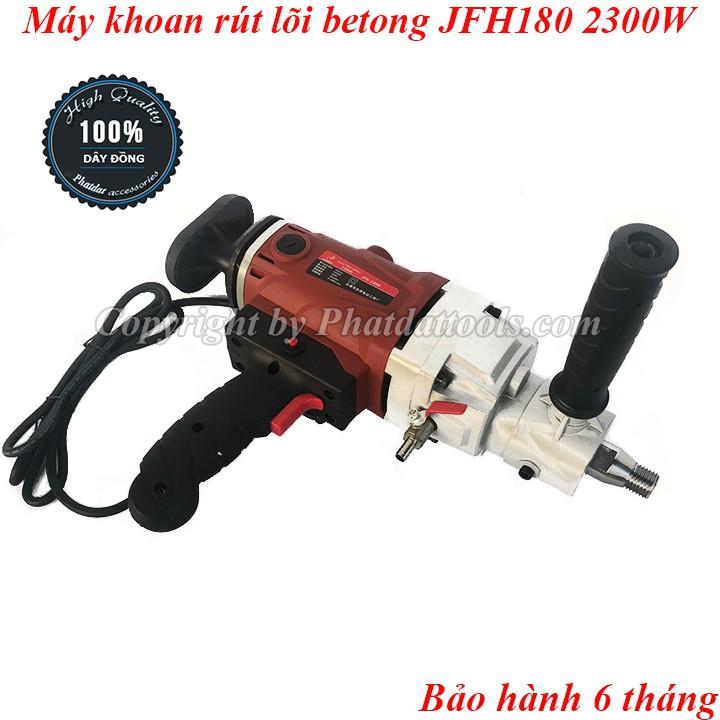 Máy khoan rút lõi betong đa năng JFH1800-Công suất 2300W-Bảo hành 6 tháng