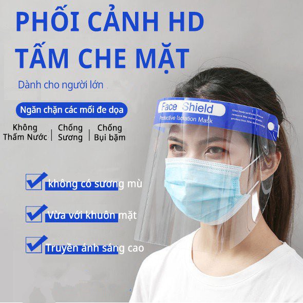 Kính chống giọt bắn Face Shield loại Tấm che mặt phòng dịch