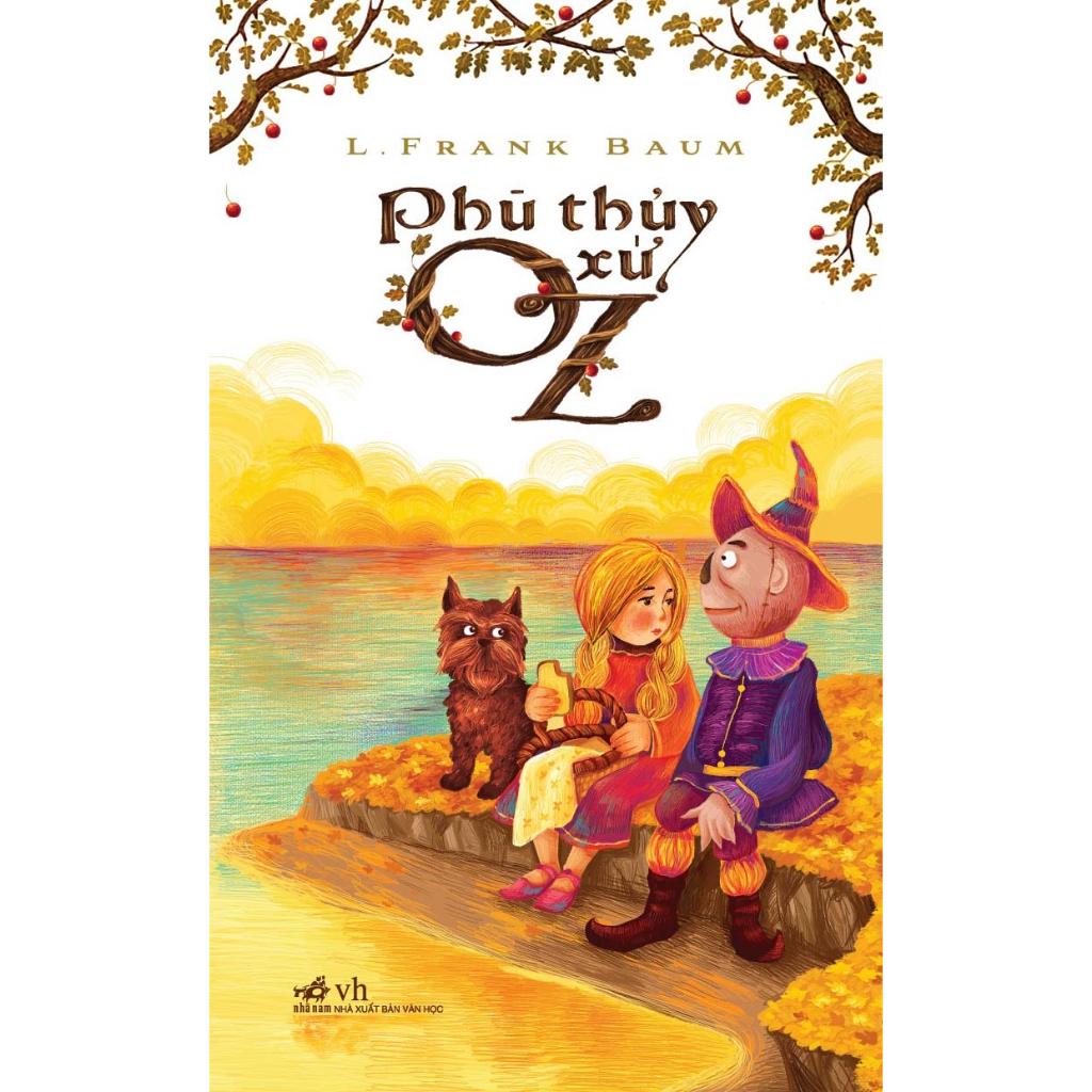 Hình ảnh Phù thủy xứ OZ (Frank Baum) - Bản Quyền