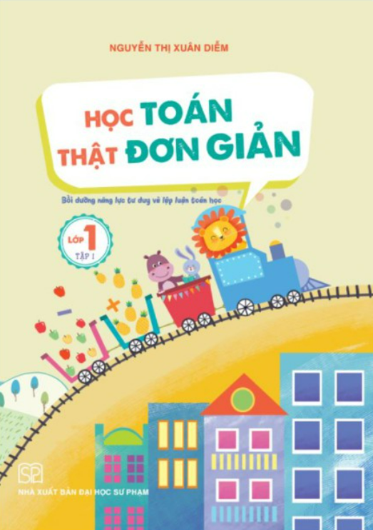 Sách - Học toán thật đơn giản lớp 1 tập 1