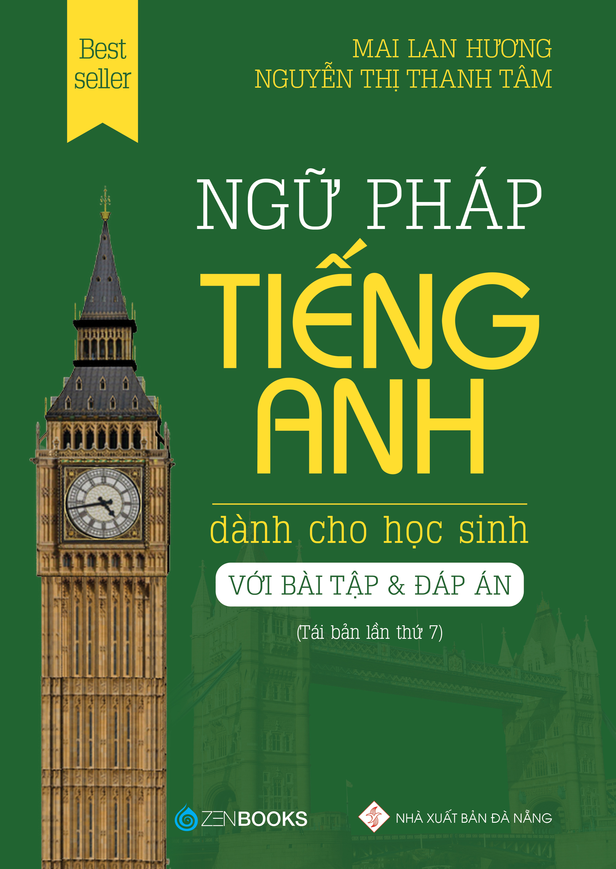 Ngữ Pháp Tiếng Anh Dành Cho Học Sinh (Với Bài Tập Và Đáp Án) - Tái Bản