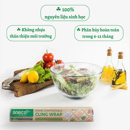 Màng bọc thực phẩm ANECO phân hủy sinh học hoàn toàn - Không nhựa 100% - Bảo vệ môi trường