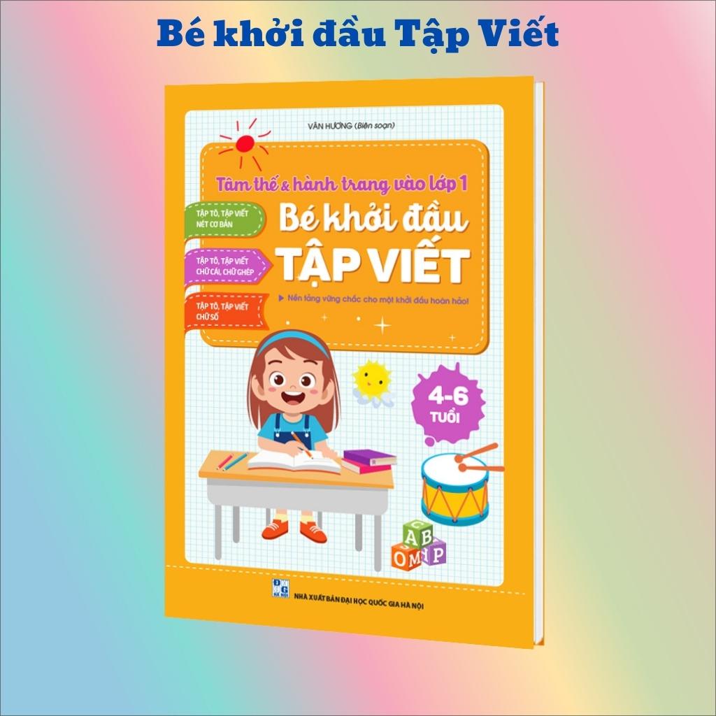 Sách - Bé khởi đầu tập viết giúp bé viết chữ cỡ to theo nhóm- Phiên bản mới nhất cho trẻ từ 4-6 tuổi