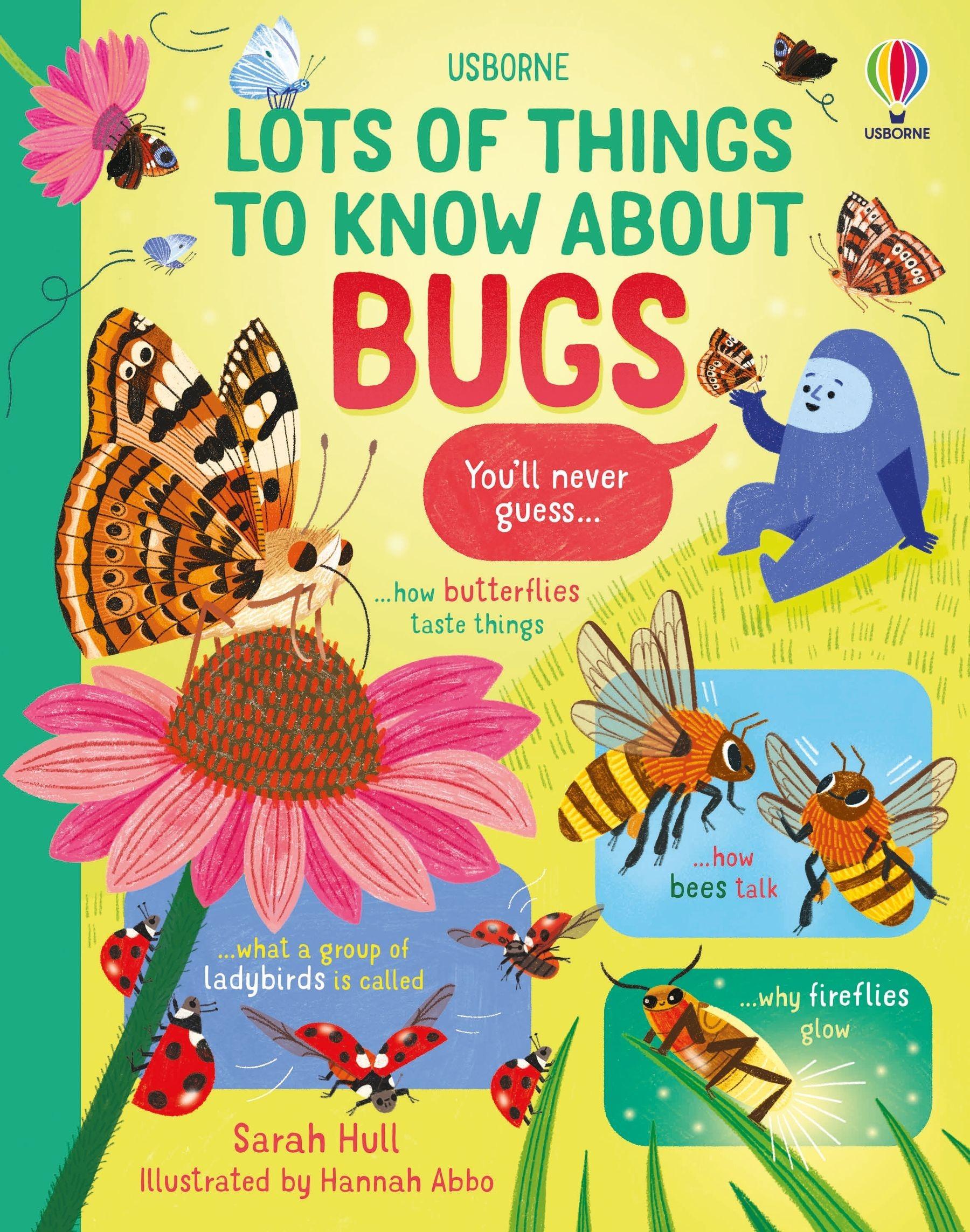 Sách ngoại văn: Lots Of Things To Know About Bugs