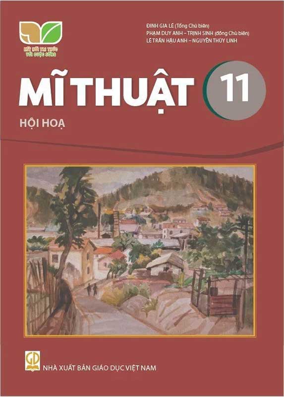 Sách giáo khoa Mĩ Thuật 11- Hội Họa- Kết Nối Tri Thức Với Cuộc Sống