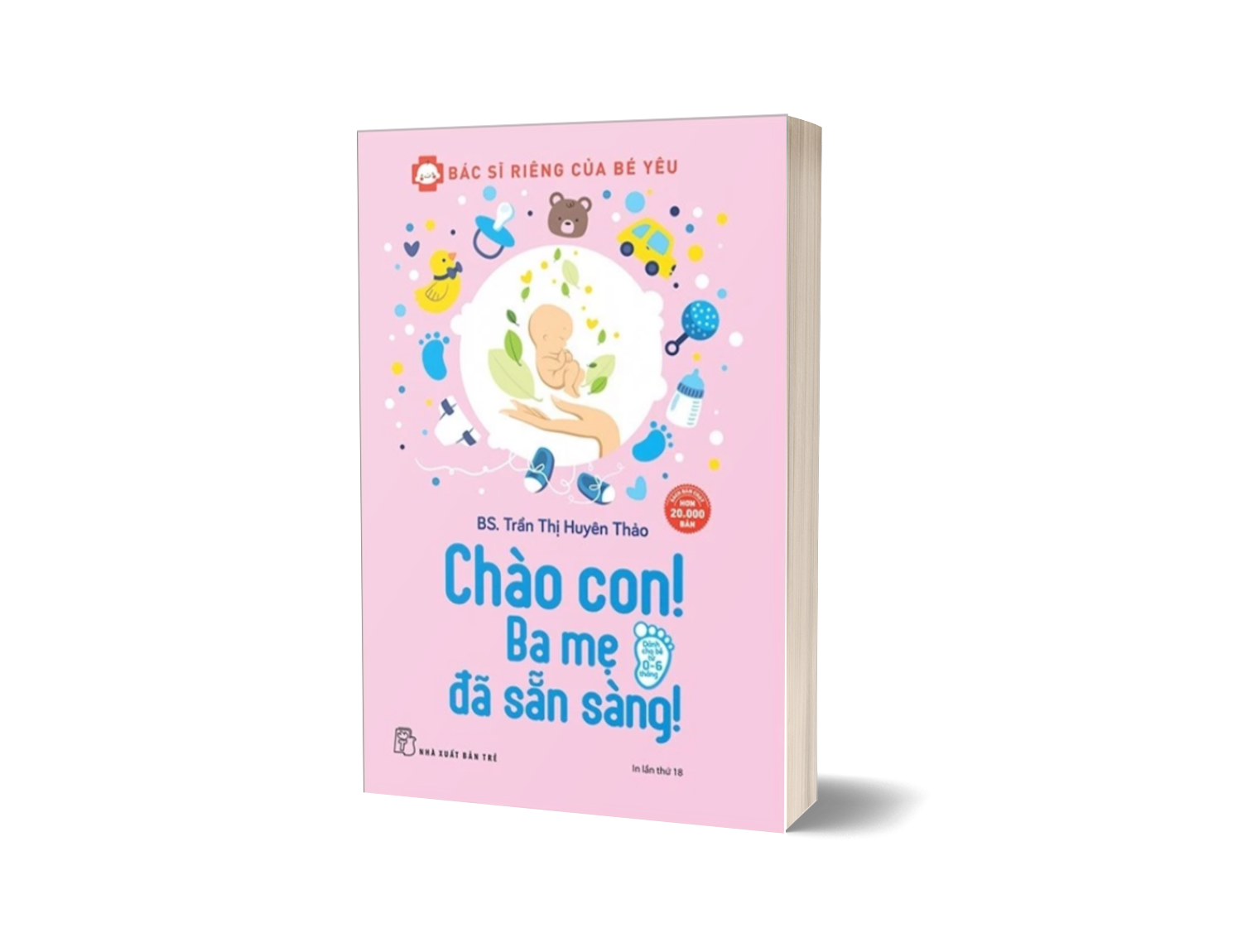 Combo Chào Con! Ba Mẹ Đã Sẵn Sàng + Bước Đệm Vững Chắc Vào Đời